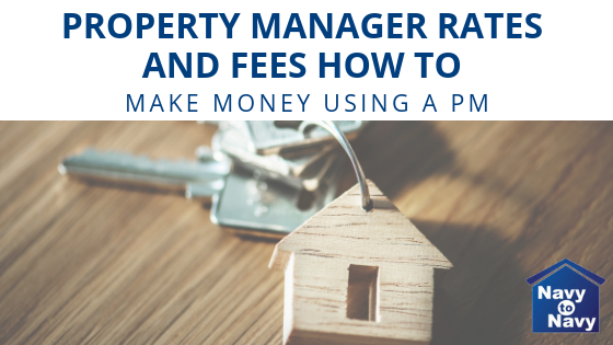 Property Manager Rates and Fees - How To Make Money Using A Property Manager